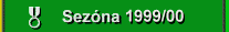Sez�na 1999/00